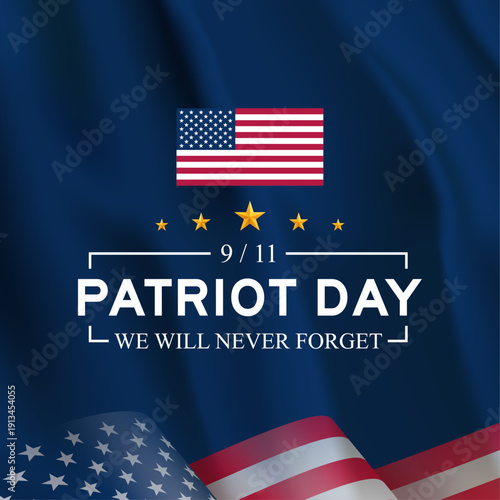 USA Patriot Day banner, September 11th. We will never forget.