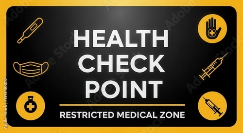 Health Checkpoint Sign Depicting Medical Protocols In A Restricted Zone