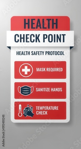 Health Checkpoint Sign: Essential Guidelines for Enhanced Safety and Protective Measures