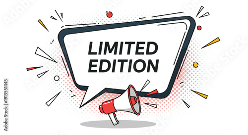 Limited edition marketing announcement displayed inside a speech bubble with a red and white megaphone on dotted background for promotion.