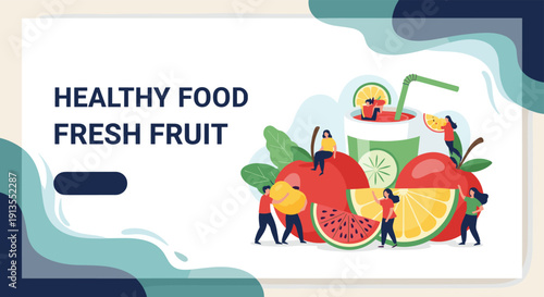 Healthy food and fresh fruit poster featuring tiny people interacting with giant apples and watermelons and oranges and fruit juice.