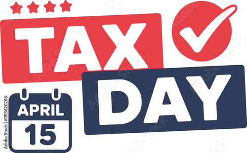Tax day filing deadline april 15 tax return submission
