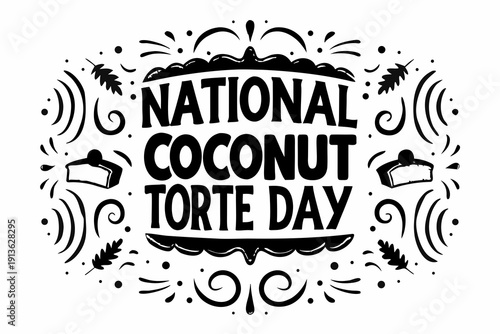 NATIONAL COCONUT TORTE DAY vector illustration isolated on white background