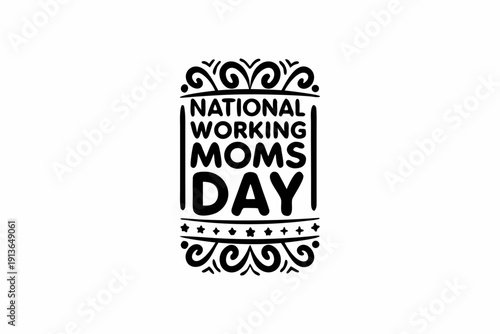 National Working Moms Day Vector, Empowered Women Balancing Work and Family Design