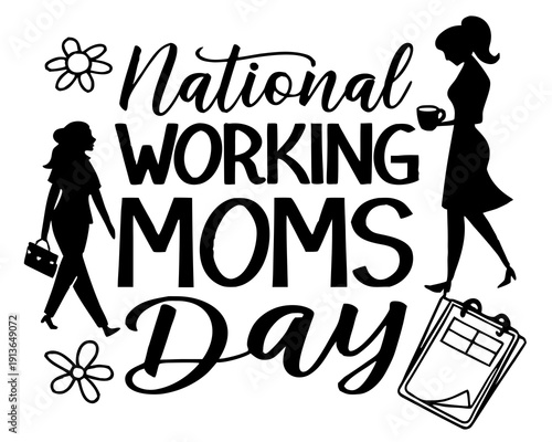 Working Mom Appreciation Vector Illustration, National Working Moms Day Celebration