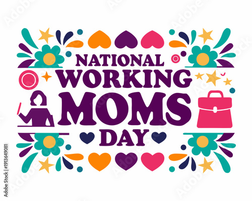 NATIONAL WORKING MOMS DAY vector illustration isolated on white background