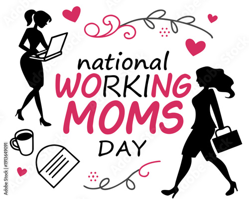 NATIONAL WORKING MOMS DAY vector illustration isolated on white background