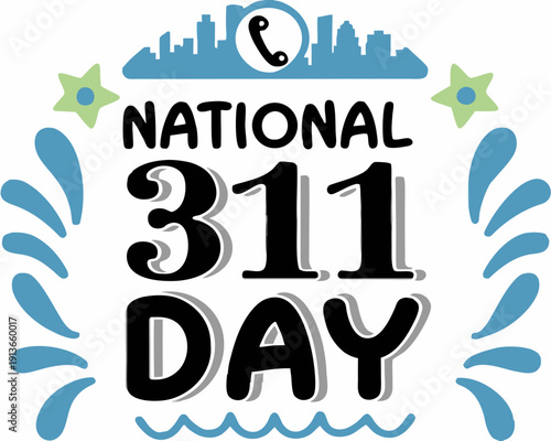 NATIONAL 311 DAY vector illustration isolated on white background