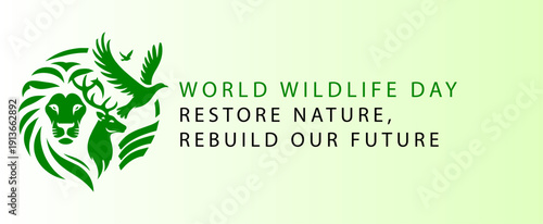 World Wildlife Day Green Conservation Banner with Lion Deer Bird Silhouettes and Restore Nature Rebuild Our Future Message