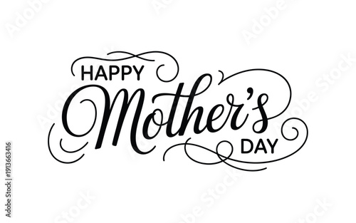 A decorative black and white illustration wishing happy mother s day
