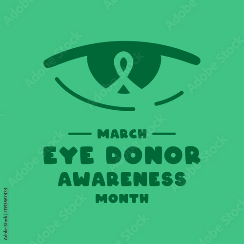 Eye Donor Awareness Month. March. Green background. Eps 10.