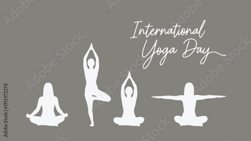 International Yoga Day Graphic with White Silhouettes on Grey