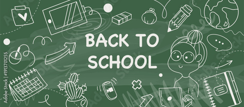 Back to School chalkboard banner with hand drawn doodle collage icons, green blackboard background, welcome back education poster template, vector illustration