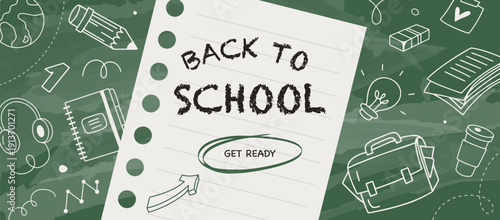 Chalkboard Back to School Banner. Doodle Sketch with School Supplies on Green Blackboard, Education Vector Template