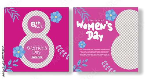 International womens day 8 march sale up to 50 off social media posts square ads flier flyer poster promo designs banner web banner illustrations floral backgrounds