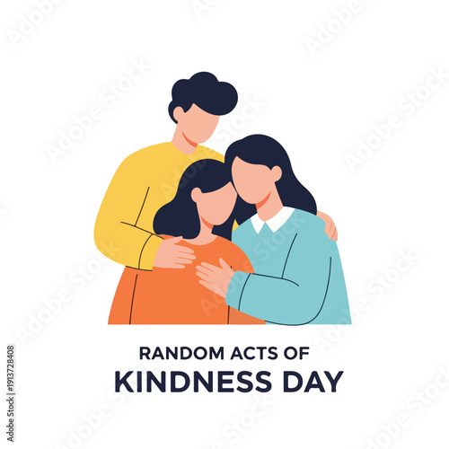 Illustration of a man and woman embracing a girl in a colorful hug on Random Acts of Kindness Day with a warm and caring mood.