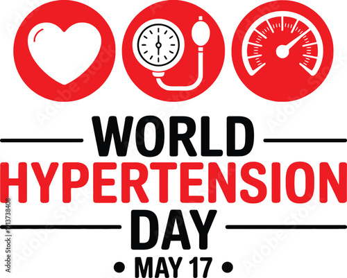 Hypertension Day May 17 red and black and text on white background heart pressure speedometer