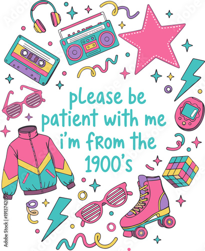 1900 print svg,Please Be Patient With Me svg, Funny 90s svg