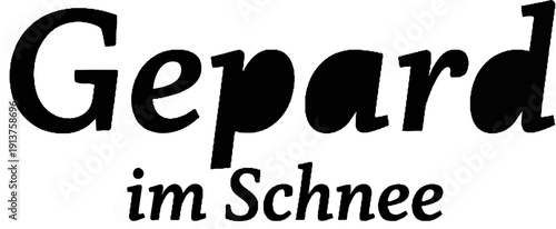 Bold script text announces "Gepard im Schnee" (Cheetah in Snow)
