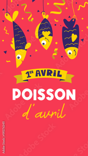 Bannière verticale colorée pour le 1er avril avec poissons suspendus et confettis. Idéal pour story Instagram, affichage mobile ou communication digitale festive et humoristique.
