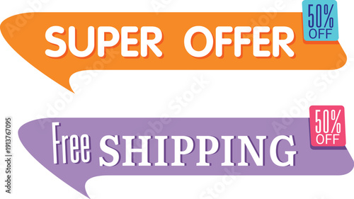 Two colorful banners with super offer and free shipping text and 50 percent off badges