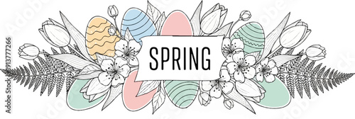 Delicate sketch of spring flowers, tulips, ferns, and pastel Easter eggs surround text