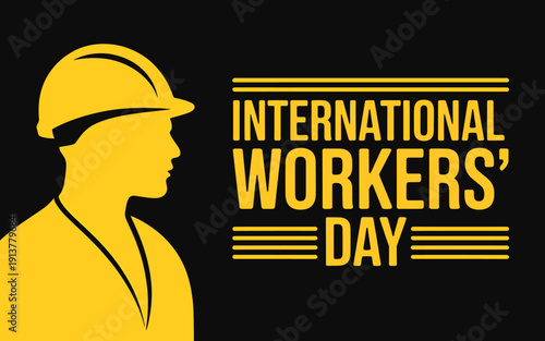 International Workers Day poster with construction worker and text on black background