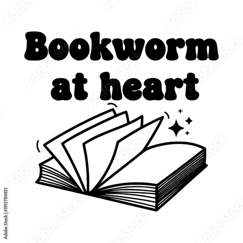 Bookworm at heart quote. Typography design for book lovers and readers. Minimal graphic element for print. Vector illustration isolated on white background.