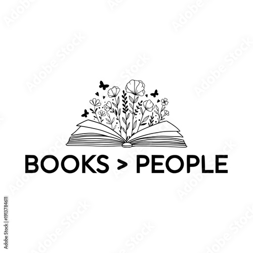 Bookmarks better than people quote. Typography book lover sign and symbol. Funny reading phrase for print. Vector illustration isolated on white background.