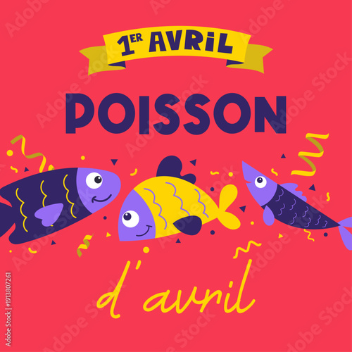 Affiche carrée colorée pour le 1er avril avec poissons stylisés et confettis sur fond rouge. Idéal pour carte humoristique, publication réseaux sociaux ou communication festive.