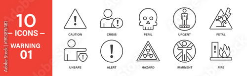 A set of ten line icons depicting various warning signs and symbols, including caution, crisis, peril, urgent, fetal, unsafe, alert, hazard, imminent, and fire.