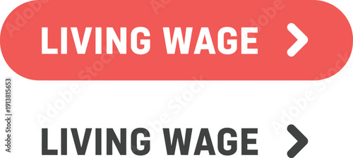 Living wage buttons display economic policy choices clearly.