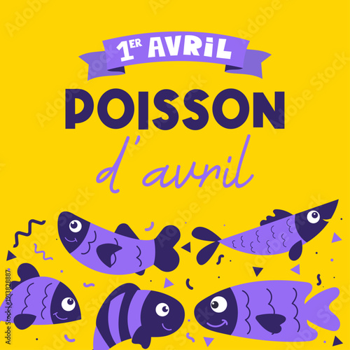 Illustration carrée colorée pour le 1er avril avec poissons stylisés et confettis sur fond jaune. Idéal pour affiche festive, carte humoristique ou publication réseaux sociaux.