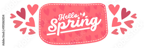 Pink Hello Spring banner with heart pattern and teal speech bubble, romantic seasonal web header isolated on white background. Hells spring pink hand draw doodle sticker and label with text