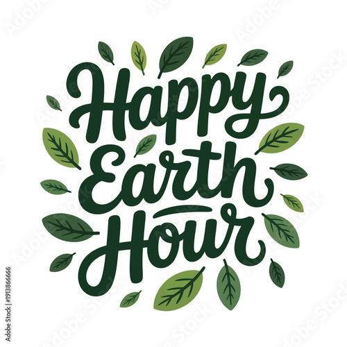 Happy Earth Hour message features decorative green foliage nicely.