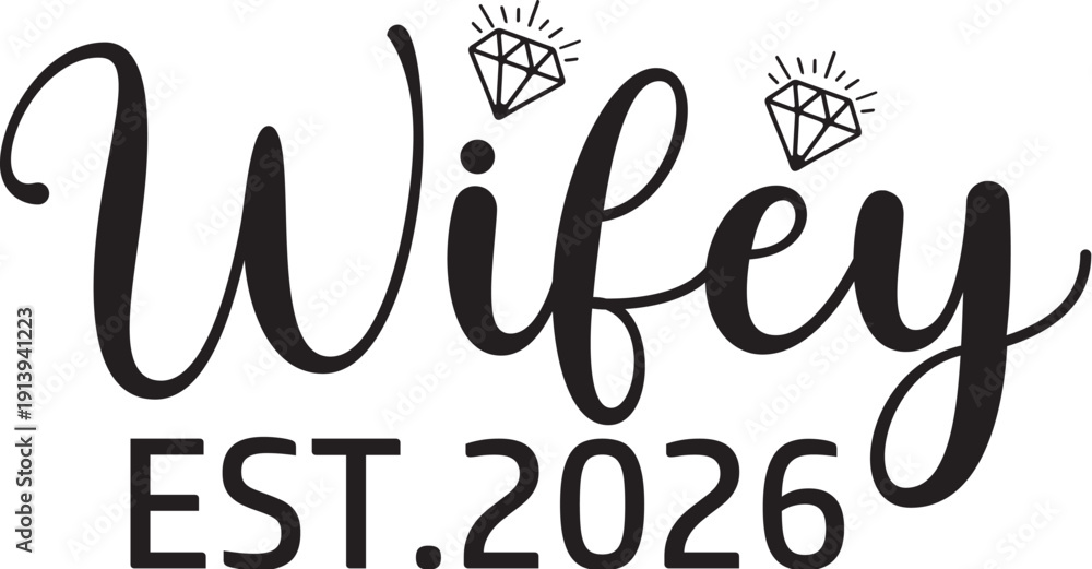 Obraz premium Wifey Est.2026