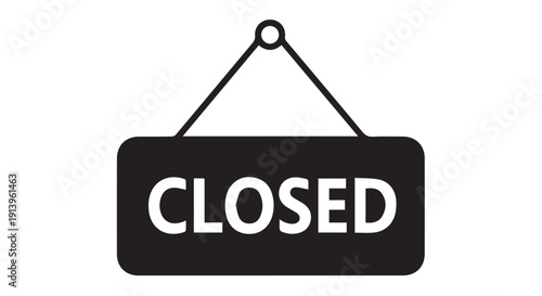 Black and white closed sign hanging on a hook, indicating business closure or unavailability, simple graphic design.