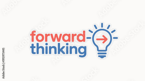 Forward thinking concept with light bulb and arrow symbol