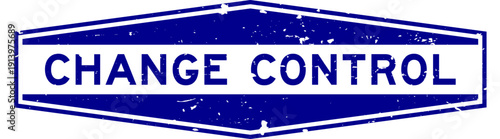 Grunge blue change control word hexagon rubber seal stamp on white background