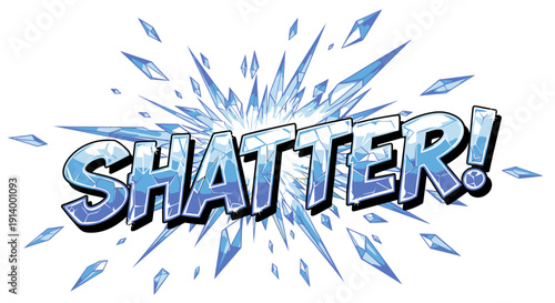 Comic style SHATTER! text with ice shards explosion