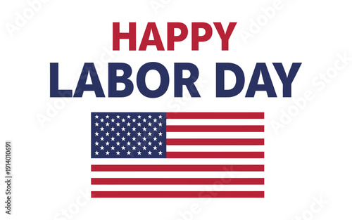 Happy labor day american flag celebration