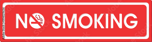 A red sign with a white border displaying a no smoking symbol and text on a rectangular background viewed straight on