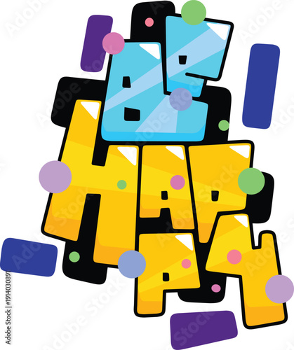 be happy word graffiti text sticker illustration	