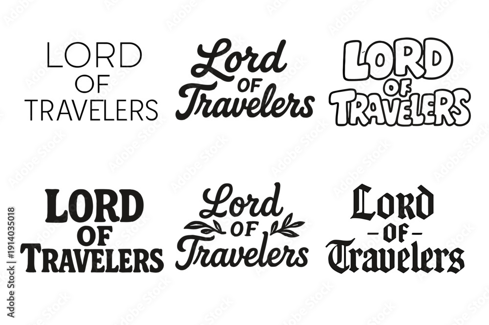 Obraz premium Travel Lettering Variations. Lord of Travelers. Set lettering. harmonious lettering variations of the same emblematic concept (Modern minimal
