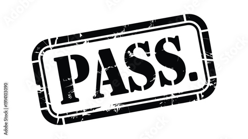 Black pass stamp, isolated on white background featuring bold rubber stamp typography, ideal for approval marks, exam results, quality control labels, certifications, and official business documents