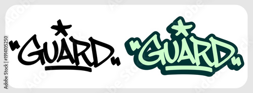 Graffiti tag GUARD in urban street art hand style. Typography design for security, protection, and hip hop aesthetic. Isolated teal background for bold professional branding.