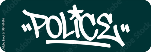 Professional graffiti POLICE tag lettering. Urban street art hand style for security branding and apparel. Isolated black and white script on clean background.