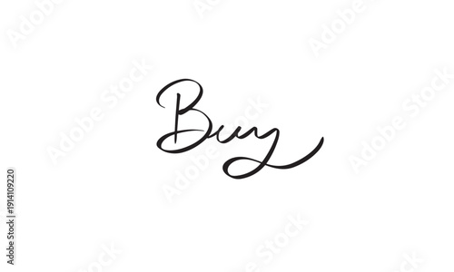 Buy text font calligraphy hand written lettering script black color object icon buy shopping sale business ecommerce buy retail price promotion buy deal advertisement banner promo event buy sell event