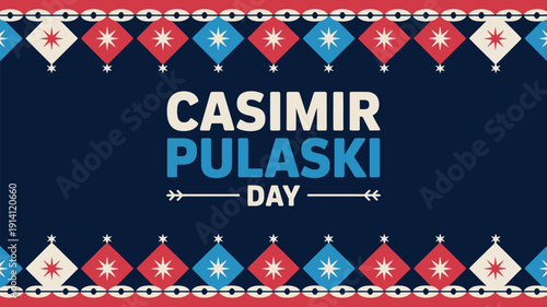casimir pulaski day patriotic banner with red white blue bunting stars and american heritage celebration design