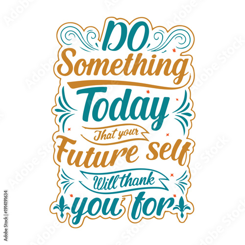 Inspirational quote for motivation and success